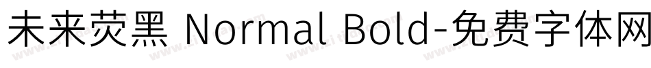 未来荧黑 Normal Bold字体转换